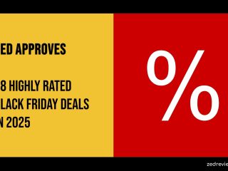 Zed Approves | 48 Highly Rated Black Friday Deals in 2025